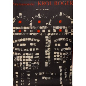 Waldemar ŚWIERZY, Plakat SZYMANOWSKI, KRÓL ROGER, 1965