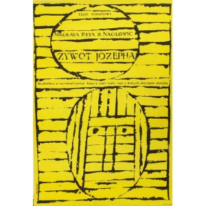 Waldemar WYWIERZY, Poster for the play ŻYWOT JÓZEFA by Mikołay Rey, 1965