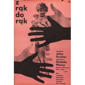 Maciej RADUCKI, Plakat do filmu Z RĄK DO RĄK, 1962