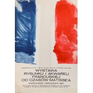 Maciej RADUCKI, Plakat WYSTAWA RYSUNKU I AKWARELI FRANCUSKIEJ OD CZASÓW MATISSE’A, 1967
