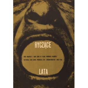 Maciej RADUCKI, Plakat do filmu RYCZĄCE LATA, 1964