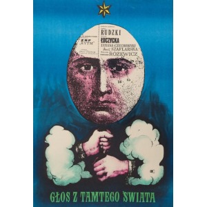 Roman CIEŚLEWICZ 1930 - 1996, Plakat do filmu GŁOS Z TAMTEGO ŚWIATA, 1962