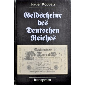 Koppatz J., Geldscheine des Deutschen Reiches, Berlin 1983.