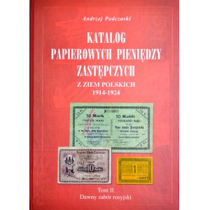 Podczaski A., Katalog papierowych pieniędzy zastępczych z ziem polskich 1914-1924, Tom 2, Lublin 2005.