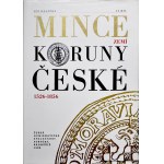 Halacka I., Mince ziemi koruny Ceske 1526-1856, 3 Tomy + dodatek I, Kromeriż 1988. Praha 2002.