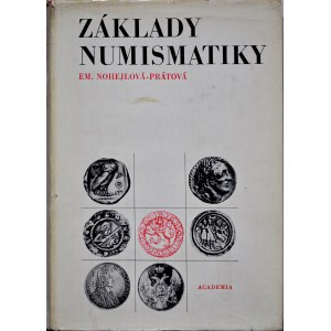 Nohejlova-Pratova E. Zaklady Numismatiky, Praha 1975.