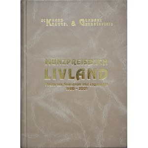 Gergasevskis, Kruggel, Muenzpreissbuch Livland, Preise aus Autionen und lagerlisten 1980-2001. Riga 2001.
