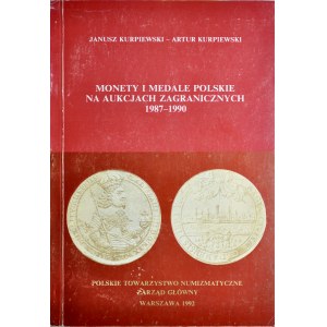 Kurpiewski J., Monety i medale polskie na aukcjach zagranicznych 1987-1990. Warszawa 1992.