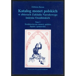Baran Elżbieta, Katalog monet polskich w zbiorach Zakładu Narodowego imienia Ossolińskich