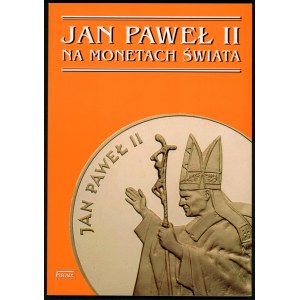 Fischer Andrzej, Jan Paweł II na monetach Świata.