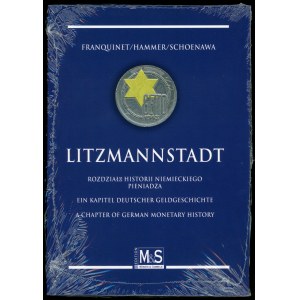 Franquinet Guy (i inni). Litzmannstadt ... rozdział historii niemieckiego pieniadza.