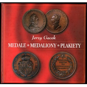 Gacek Jerzy, Medale Medaliony Plakiety