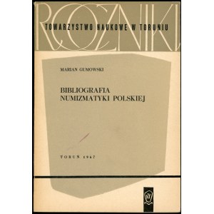 Gumowski Marian. Bibliografia numizmatyki polskiej