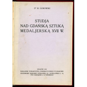 Gumowski M[arian]. Studia na gdańską sztuką medalierską XVII w.