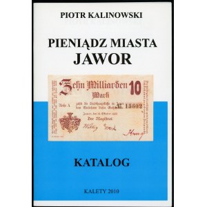 Kalinowski Piotr. Pieniądz miasta Jawor.