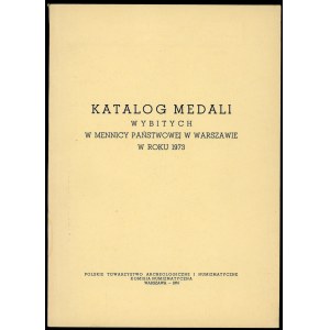 Kamiński Czesław (red.). Katalog medali wybitych w Mennicy Państwowej w Warszawie w roku 1973