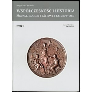 Karnicka Magdalena. Współczesność i historia. Dwa tomy.