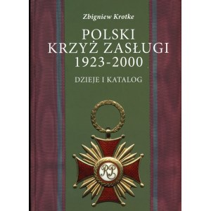 Krotke Zbigniew. Polski Krzyż Zasługi 1923 - 2000.