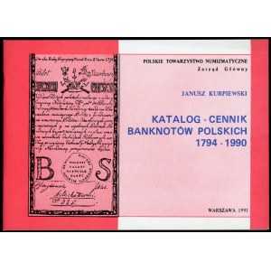 Kurpiewski Janusz. Katalog-cennik banknotów polskich1794-1990.