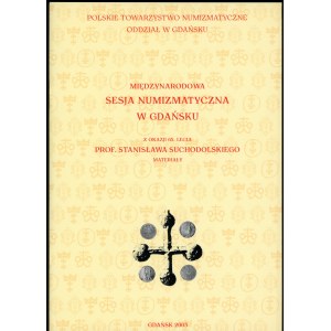 Kuźmin Aleksander ( red. ). Międzynarodowa sesja numizmatyczna w Gdańsku.