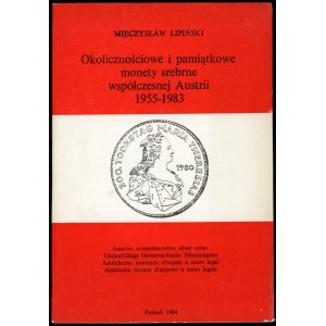 Lipiński Mieczysław. Okolicznościowe i pamiątkowe monety srebrne współczesnej Austrii 1955-1983.
