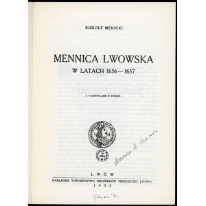 Mękicki Rudolf. Mennica lwowska w latach 1656-1657 ( reprint).