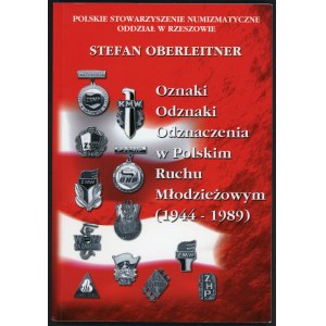 Oberleitner Stefan. Oznaki odznaki odznaczenia w Polskim Ruchu Młodzieżowym (1944-1989)