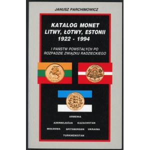 Parchimowicz Janusz. Katalog monet Litwy, Łotwy, Estonii 1922-1994