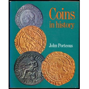 Porteous John. Coins in History.