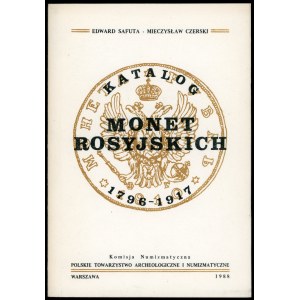 Safuta Edward, Czerski Mieczysław. Katalog monet rosyjskich 1796-1917.
