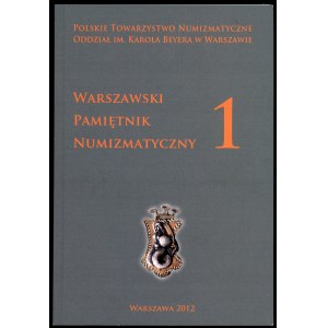 Warszawski Pamiętnik Numizmatyczny 1