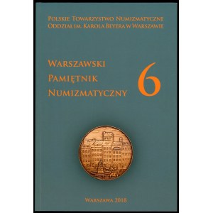 Warszawski Pamiętnik Numizmatyczny 6