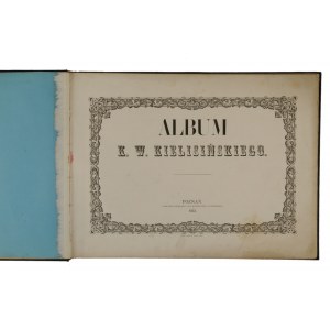 Kielisiński Kajetan Wincenty (1808-1849), Kompletna edycja graficznego dorobku Kajetana Wincentego Kielisińskiego.