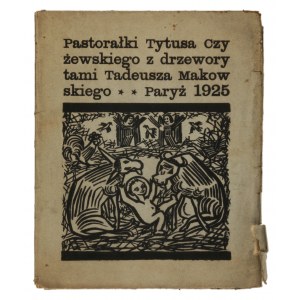 Czyżewski Tytus (1880-1945), Pastorałki z drzeworytami Tadeusza Makowskiego, 1925