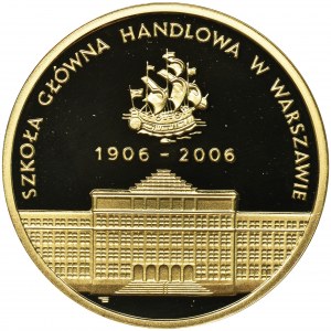 200 złotych 2006 100-lecie Szkoły Głównej Handlowej w Warszawie