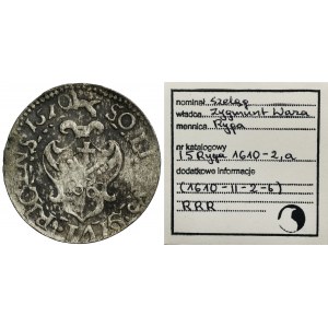 Sigismund III Vasa, Schilling Riga 1610 - VERY RARE