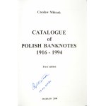 Cz. Miłczak, Catalogue of Polish Banknotes 1916-1994 - autographed -.
