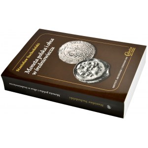 S. Suchodolski, Polish and foreign coinage in the Middle Ages