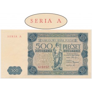 500 złotych 1947 - A - rzadka pierwsza seria