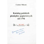 Cz.Miłczak - WYDANIE AUTORSKIE No. 005 - Katalog polskich pieniędzy papierowych od 1794 - nowe wydanie z uzupełnieniem