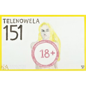 Marek FIREK (ur. 1958), Telenowela 151 (2004)