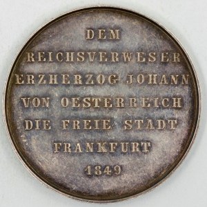 Arcivévoda Johann  (1782-1859). Medaile na zvolení do Národního shromáždění Paulskirche ve Frankfurtu 1849. Portrét ...