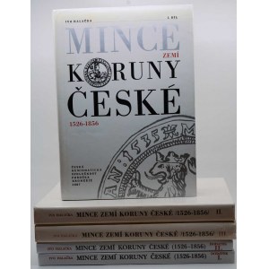 Halačka, Ivo: Mince zemí Koruny české 1526 - 1856, I. až III. díl a dodatky I. a II. Vydala ČNS Kroměříž 1987...