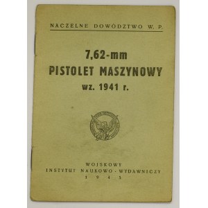 PRL, Instrukcja Pistolet maszynowy wz.1941 wyd. 1945 - 15.Okręgowy Batalion Samochodowy