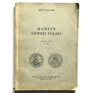 Ignacy Zagórski, Monety dawnej Polski - Tablice