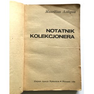 Mauritius Antigua, Notatnik Kolekcjonera - Warszawa 1984