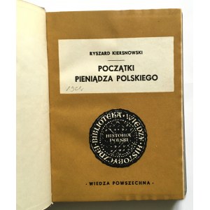 Ryszard Kiersnowski, Początki pieniądza polskiego