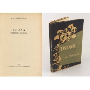 GOMBROWICZ Witold - Iwona księżniczka Burgunda [wydanie pierwsze 1958] [il. Tadeusz Kantor]