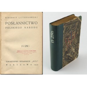 LUTOSŁAWSKI Wincenty - Posłannictwo polskiego narodu [wydanie pierwsze 1939]