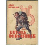 KOWALSKI Adam - Lutnia w tornistrze [1934] [okł. Artur Horowicz]